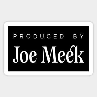 Produced by ... Joe Meek Sticker